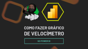 Como Fazer Gráfico de velocímetro no Power BI