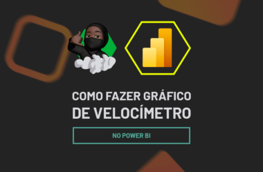 Como Fazer Gráfico de Velocímetro no Power BI