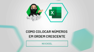 Como colocar Números no Excel em ordem crescente