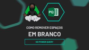 Como remover espaços em branco no Power Query