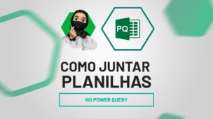 como juntar planilhas no power query