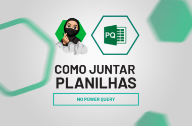 Como Juntar Planilhas no Power Query