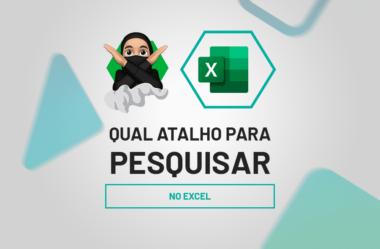 Qual o Atalho para Pesquisar no Excel