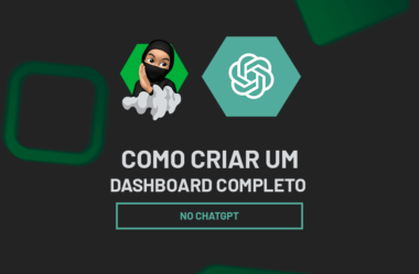 Como Criar um Dashboard Usando ChatGPT