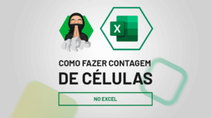 Como Fazer Contagem de Células no Excel