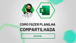 Como Fazer Planilha Compartilhada no Excel