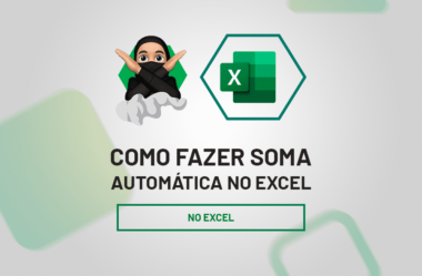 Como Fazer Soma Automática no Excel