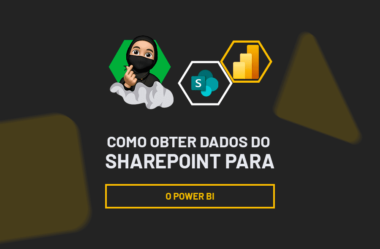 Como Obter Dados do SharePoint para o Power BI