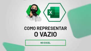 Como Representar o Vazio no Excel