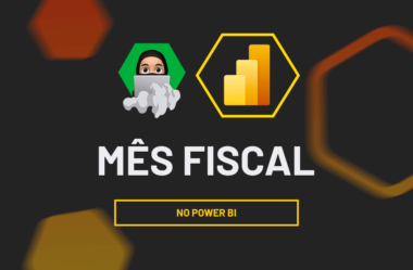 Mês Fiscal no Power BI