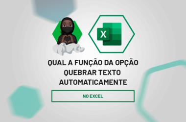 Como Quebrar Texto Automaticamente no Excel