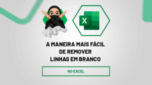 A Maneira Mais Fácil de Remover Linhas em Branco no Excel