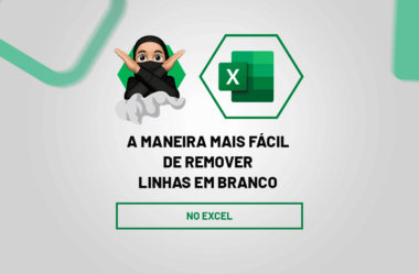 A Maneira Mais Fácil de Remover Linhas em Branco no Excel