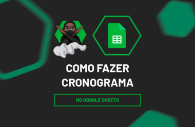 Como Fazer Cronograma no Google Sheets