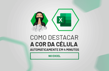 Como Destacar Cor da Célula no Excel em 4 Minutos