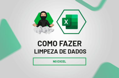 Como Fazer Limpeza de Dados no Excel