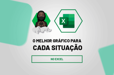 O Melhor Gráfico para Cada Situação no Excel