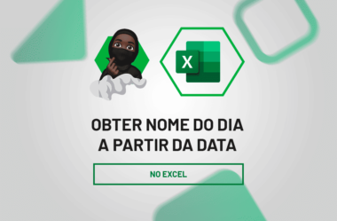 Obter Nome do Dia a Partir da Data no Excel