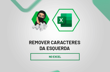 Remover Caracteres da Esquerda no Excel