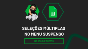 Seleções múltiplas no menu suspenso do Google Sheets