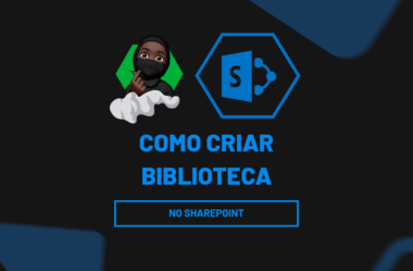 Tutorial para Criar Biblioteca no Sharepoint