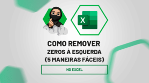 Como remover zeros à esquerda no Excel