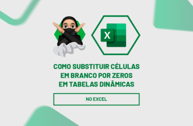 Como Substituir Espaços Vazios por Zeros no Excel