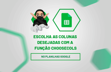 Função CHOOSECOLS no Planilhas Google