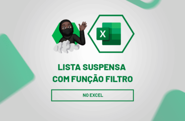 Lista Suspensa com Função Filtro no Excel