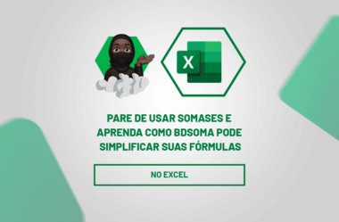 Diga Adeus ao SOMASES! Aprenda BDSOMA no Excel