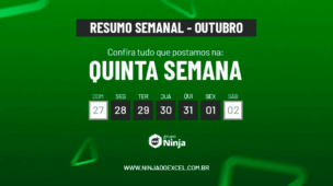 Resumo Semanal Quinta Semana de Outubro