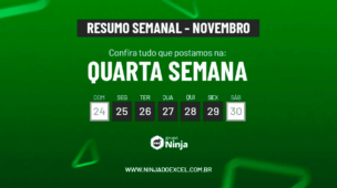 Resumo Semanal da Quarta Semana de Novembro