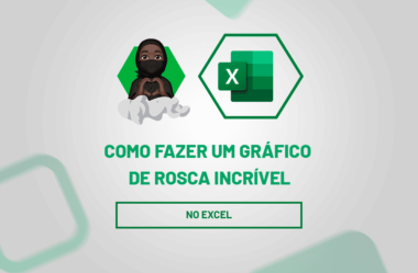 Como Fazer um INCRÍVEL GRÁFICO DE ROSCA no Excel