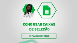 Como usar caixas de seleção no Planilhas Google