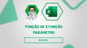 Função SE x função