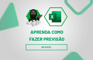 Aprenda Como Fazer Previsão no Excel