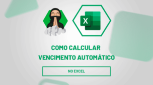 Como Calcular Vencimento Automático no excel