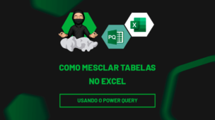 Como Mesclar tabelas no Excel usando o Power Query