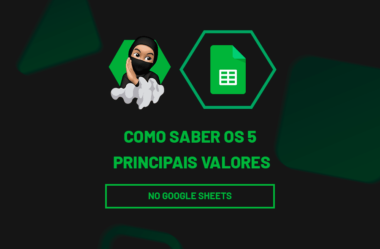 Descobrir os 5 Principais Valores no Google Planilhas