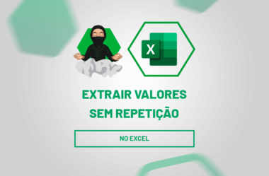 Extrair Valores sem Repetição no Excel