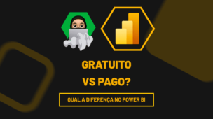 Qual a Diferenças Entre Power BI Gratuito e Pago