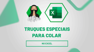 Truques especiais para Colar no Excel