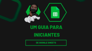 um guia para iniciantes google sheets