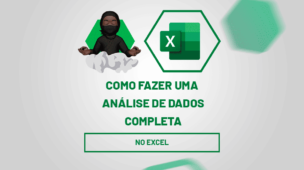 Como Usar o Excel para Fazer uma Análise de Dados Completa