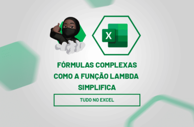 Fórmulas Complexas Como a função LAMBDA no Excel