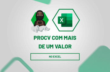 PROCV com mais de um Valor no Excel!