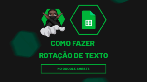 Como Fazer Rotação de texto no Google Sheets