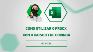 Como utilizar o PROCX com o caractere coringa