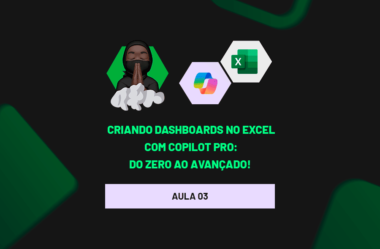 Criando Dashboards no Excel com Copilot Pro