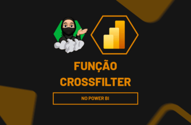 Função CrossFilter no Power BI